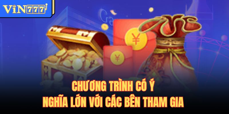 Chương trình có ý nghĩa lớn với các bên tham gia