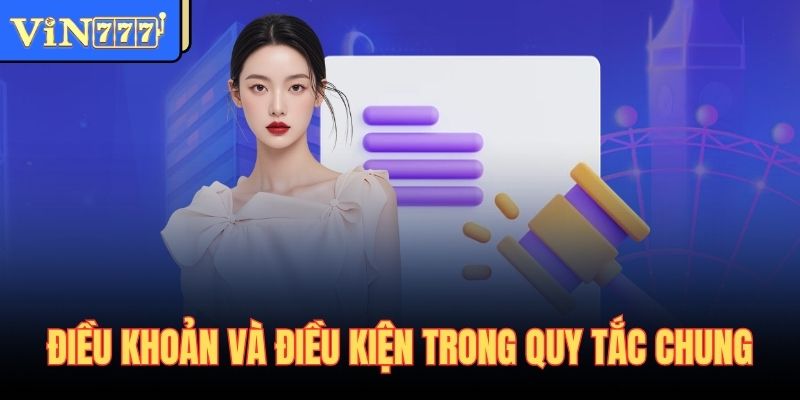 Điều khoản và điều kiện trong quy tắc chung